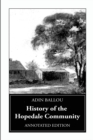 History of the Hopedale Community : Annotated Edition - Book