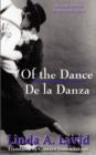 Of the Dance/De La Danza (English & Spanish Edition) - Book