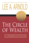 The Circle of Wealth : 51.4 Degrees of Success - Book