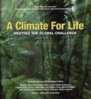 A Climate For Life : Meeting the Global Challenge - Book