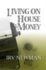 Living on House Money - Book