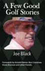 A Few Good Golf Stories - Book