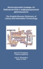 The English-Russian Dictionary of Library and Information Terminology - Book