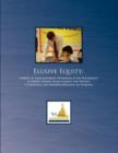 Elusive Equity : A Report on Superintendents' Perceptions of the Participation of Eligible Catholic School Students and Teachers in Elementary and Secondary Education Act Programs - Book