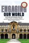 Engaging Our World : Christian Worldview from the Ivory Tower to Global Impact: Selected Papers from the 20th-Anniversary Conference of the International Institute for Christian Studies - Book