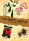 A Gardener's Notebook : Life With My Garden - Book