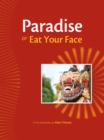 Paradise, or, Eat Your Face : A Trio of Novellas - Book