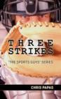 Three Strikes "The Sports Guys" Series - Book
