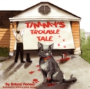 Timmy's Trouble Tale - Book