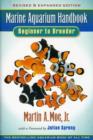 Marine Aquarium Handbook Beginner to Breeder - Book