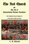 The Red Church or The Art of Pennsylvania German Braucherei - Book
