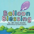 Balloon Blessing - Book