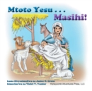 Mtoto Yesu... Masihi! - Book