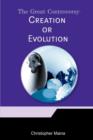 The Great Controversy : Creation or Evolution? - Book