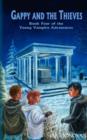 Gappy and the Thieves (Book Four of the Young Vampire Adventures) - Book