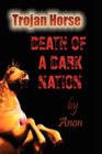 Trojan Horse : Death of a Dark Nation - Book