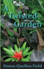 A Twisted Garden - Book