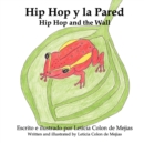 Hip Hop Y La Pared - Book