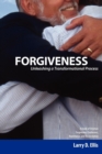 Forgiveness : Unleashing a Transformational Process - Book