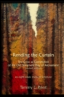 Rending the Curtain - Revised - Book