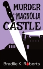 Murder at Magnolia Castle - Book