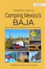 Traveler's Guide to Camping Mexico's Baja : Explore Baja and Puerto Penasco with Your RV or Tent - Book