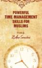 Powerful Time Management Skills For Muslims - Book