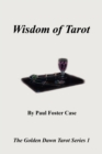 Wisdom of Tarot - The Golden Dawn Tarot Series 1 - Book