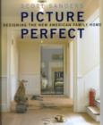 Picture Perfect : Designing the New American Family Home - Book