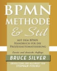 BPMN Methode Und Stil Zweite Auglage Mit Dem BPMN Handbuch Fur Die Prozessautomatisierung - Book