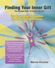 Finding Your Inner Gift, the Ultimate 1st Degree Reiki Manual - Book
