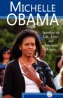 Michelle Obama : Speeches on Life, Love, and American Values - Book