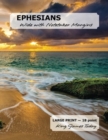 EPHESIANS Wide with Notetaker Margins : LARGE Print - 18 point, King James Today - Book