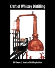Craft of Whiskey Distilling - Book