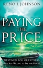 Paying the Price : Destined For Greatness - Book