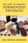 The Art of Making Fermented Sausages - Book