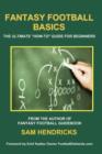 Fantasy Football Basics : The Ultimate "How-to" Guide for Beginners - Book