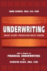 Underwriting : What Every Producer Must Know - Book