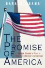 The Promise of America : Barack Obama's Plan to Restore America's Greatness - Book