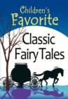Children's Favorite Classic Fairy Tales - Book