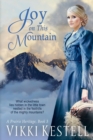 Joy on This Mountain (A Prairie Heritage, Book 3) - Book
