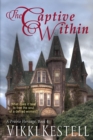 The Captive Within (A Prairie Heritage, Book 4) - Book