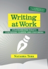 Writing at Work : Strategies for today's coworkers, clients, and customers - Book