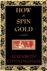 How to Spin Gold - Book