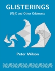 Glisterings : LaTeX and Other Oddments - Book