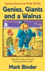 Genies, Giants and a Walrus - Book