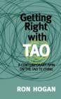 Getting Right with Tao : A Contemporary Spin on the Tao Te Ching - Book