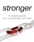 Stronger - A Simple Guide for Connecting with God - Book