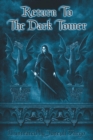 Return To The Dark Tower - Book