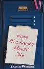 Kane Richards Must Die - Book